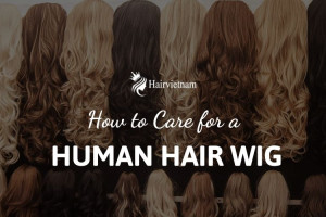 How to Care for a Human Hair Wig - Everything You Need to Know